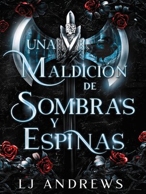 cover image of Una maldición de sombras y espinas